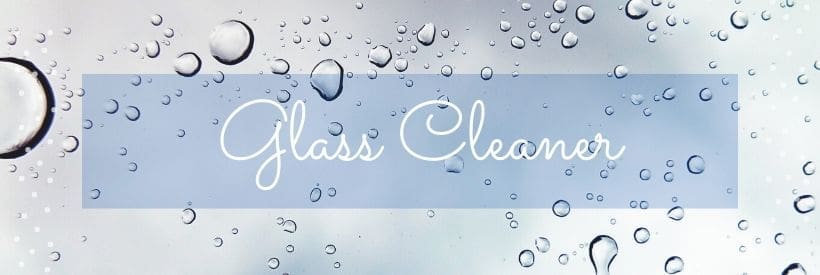 Glass cleaner